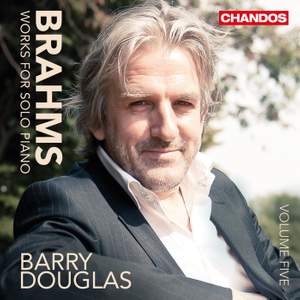 Brahms: Works for Solo Piano Volume 5