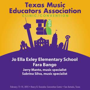 2015 Texas Music Educators Association (TMEA): Jo Ella Exley Elementary School Fara Bango [Live]