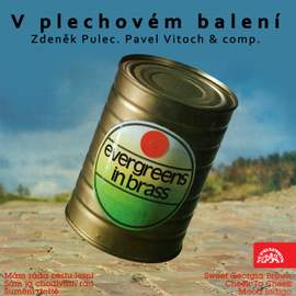 V plechovém balení