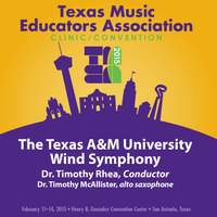 2015 Texas Music Educators Association (TMEA): Texas A&M University Wind Symphony [Live]