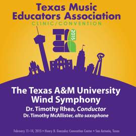 2015 Texas Music Educators Association (TMEA): Texas A&M University Wind Symphony [Live]