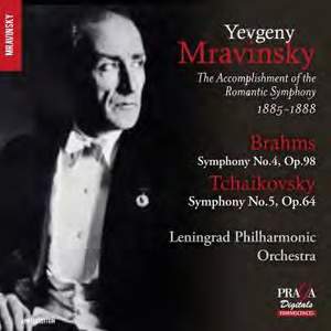 Yevgeny Mravinsky: The Accomplishment of the Romantic Symphony 1885-88