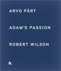 Pärt: Adam's Passion