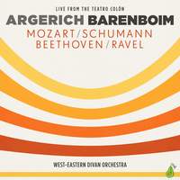Argerich & Barenboim: Mozart, Schumann, Beethoven, Ravel