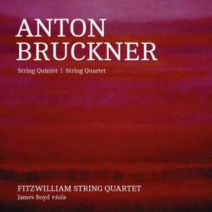 Bruckner: Quintet & Quartet Product Image