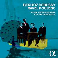 Berlioz, Debussy, Ravel, Poulenc