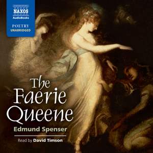 Edmund Spenser: The Faerie Queene (Unabridged)