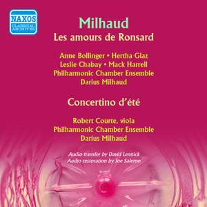 Milhaud: Les amours de Ronsard, Op. 132 & Concertino d'été, Op. 311