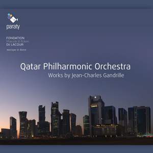 Qatar Philharmonic Orchestra: Works by Jean-Charles Gandrille
