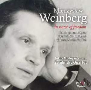 Mieczyslaw Weinberg: In search of Freedom