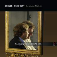 Berger & Schubert: Die schöne Müllerin