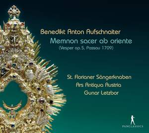 Aufschnaiter: Memnon Sacer ab Oriente (Vesper Op. 5, Passau 1709)