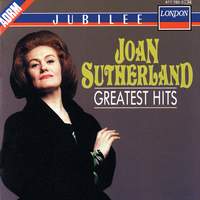 Joan Sutherland: Greatest Hits