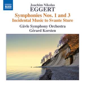 Eggert: Symphonies Nos. 1 and 3
