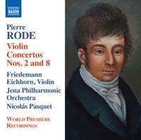 Pierre Rode: Violin Concertos Nos. 2 and 8