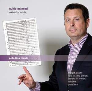 Guido Mancusi: Orchestral Works