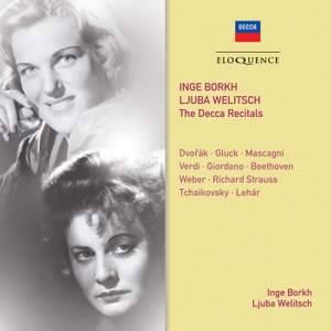 Inge Borkh & Ljuba Welitsch - The Decca Recitals
