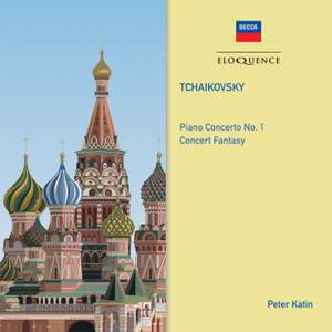 Tchaikovsky: Piano Concerto No. 1 & Concert Fantasy