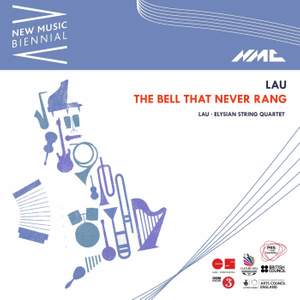 Lau: The Bell That Never Rang (New Music Biennial) [Live]
