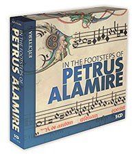 In The Footsteps of Petrus Alamire