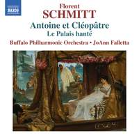 Florent Schmitt: Antoine et Cléopâtre