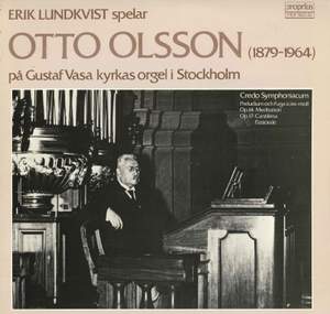 Otto Olsson: Organ Works