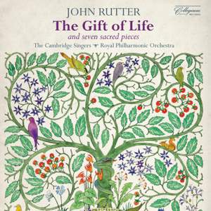 Rutter: The Gift of Life