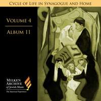 Milken Archive Digital Vol. 4 Album 11: Festivals (Mo'adim) & Other Occasions on the Liturgical Calendar, Pt. 3