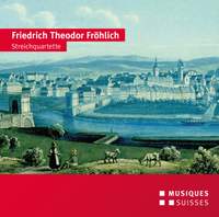 Fröhlich: String Quartets