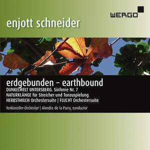 Enjott Schneider: Erdgebunden – Earthbound