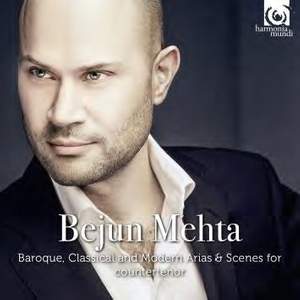 Bejun Mehta: Baroque, Classical and Modern Arias & Scenes for countertenor