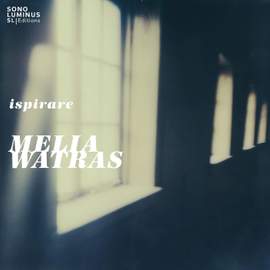 Ispirare: Melia Watras
