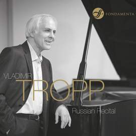 Vladimir Tropp: Russian Recital