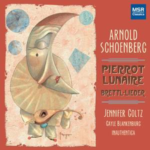 Arnold Schoenberg: Pierrot Lunaire