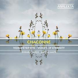 Chaconne: Voices of Eternity