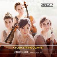 Mendelssohn: String Quartets ,Op. 44, Nos. 1& 2