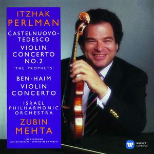 Castelnuovo-Tedesco & Ben-Haim: Violin Concertos