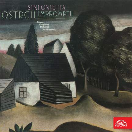 Ostrčil: Sinfonietta & Impromptu