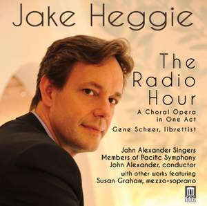 Heggie: The Radio Hour