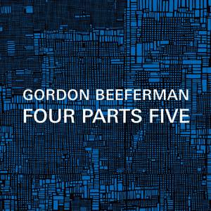 Beeferman: Four Parts Five