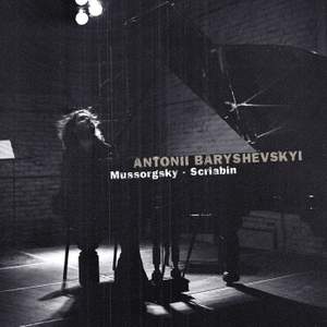 Antonii Baryshevskyi plays Mussorgsky & Scriabin