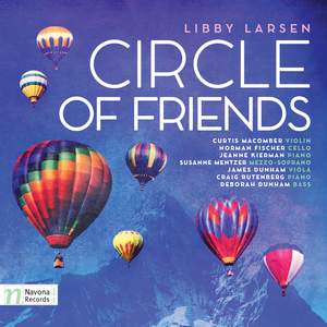 Libby Larsen: Circle of Friends