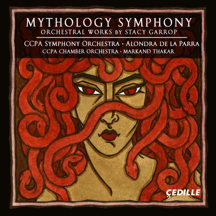 Stacy Garrop: Mythology Symphony