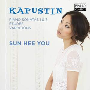 Kapustin: Title : Piano Sonatas 1 & 7, Études & Variations