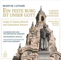 Martin Luther: A Mighty Fortress Is Our God