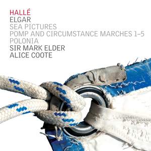 Elgar: Sea Pictures & Pomp and Circumstance Marches