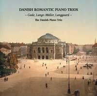Danish Romantic Piano Trios