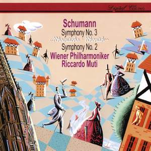 Schumann: Symphonies Nos. 2 and 3