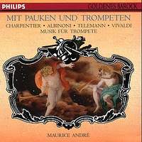 Mit Pauken und Trompeten - Baroque Trumpet Concertos
