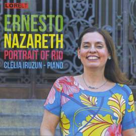 Ernesto Nazareth: Portrait of Rio